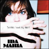 Fortress 'Round My Heart - Ida Maria