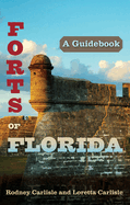 Forts of Florida: A Guidebook