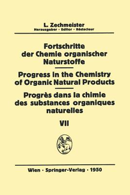 Fortschritte Der Chemie Organischer Naturstoffe/Progress in the Chemistry of Organic Natural Products/Progr?s Dans La Chimie Des Substances Organiques Naturelles - Becker, B (Contributions by), and Cook, A H (Contributions by), and Heusser, H (Contributions by)