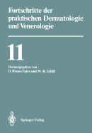 Fortschritte Der Praktischen Dermatologie Und Venerologie: Vortrge Der XI. Fortbildungswoche Der Dermatologischen Klinik Und Poliklinik Der Ludwig-Maximilians-Universitt Mnchen in Verbindung Mit Dem Berufsverband Der Deutschen Dermatologen E.V. Vom...