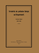 Fortschritte Der Praktischen Geologie Und Bergwirtschaft: Zweiter Band. 1903-1909. Zugleich General-Register Der Zeitschrift Fur Praktische Geologie