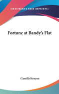 Fortune at Bandy's Flat