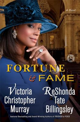 Fortune & Fame - Murray, Victoria Christopher, and Billingsley, Reshonda Tate