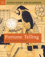 Fortune Telling: Little Giant Encyclopedia