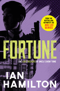 Fortune: The Lost Decades of Uncle Chow Tung