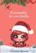 Fortunella la coccinella: Christmas Special Edition