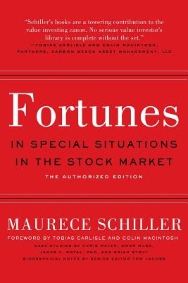 Fortunes in Special Situations in the Stock Market: The Authorized Edition - Carlisle, Tobias (Foreword by), and Macintosh, Colin (Foreword by), and Jacobs, Tom (Editor)