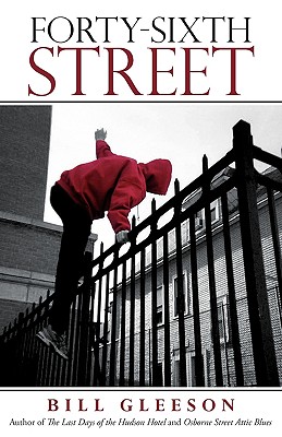 Forty-Sixth Street - Gleeson, Bill