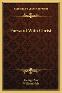 Forward with Christ