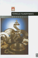 Foseco Ferrous Foundryman's Handbook