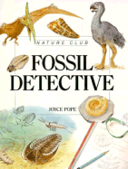 Fossil Detective - Pbk (Nature Club) - Pope, Joyce, and Pope