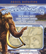 Fossil Detective: Woolly Mammoth