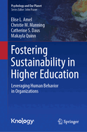 Fostering Sustainability in Higher Education: Leveraging Human Behavior in Organizations