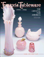 Fostoria Tableware the Crystal for America
