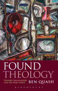 Found Theology: History, Imagination and the Holy Spirit