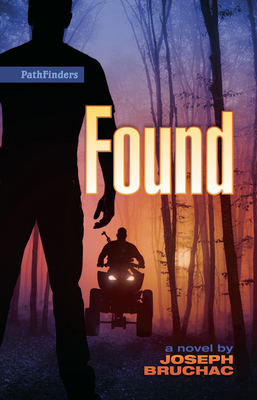 Found - Bruchac, Joseph