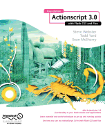 Foundation ActionScript 3.0 with Flash CS3 and Flex - Webster, Steve, and Yard, Todd, and McSharry, Sean
