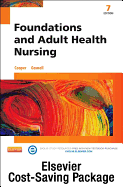 Foundations and Adult Health Nursing - Text and Adaptive Learning Package - Gosnell, Kelly, RN, Msn, and Cooper, Kim, Msn, RN