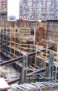 Foundations and Earth Structures: Navfac DM 7.02