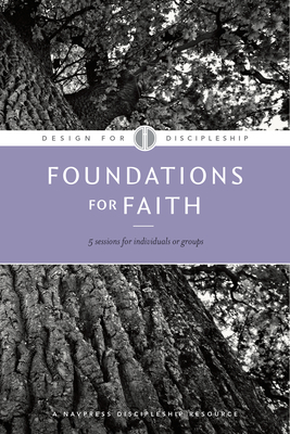 Foundations for Faith - The Navigators (Creator)