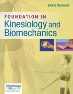 Foundations in Kinesiology and Biomechanics
