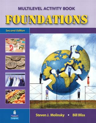 Foundations Multilevel Activity Book - Molinsky, Steven, and Bliss, Bill