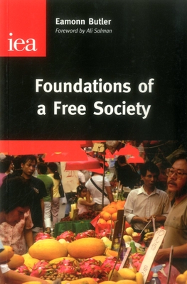 Foundations of a Free Society - Butler, Eamonn