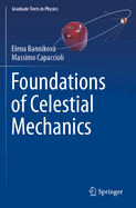 Foundations of Celestial Mechanics