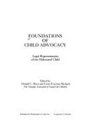 Foundations of Child Advocacy: Legal Representation of the Maltreated Child