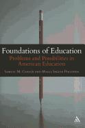 Foundations of Education: Problems and Possibilities in American Education