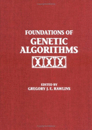 Foundations of Genetic Algorithms 1991 (Foga 1): Volume 1