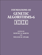 Foundations of Genetic Algorithms 2001 (Foga 6)