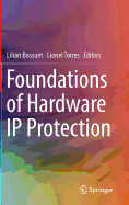 Foundations of Hardware IP Protection