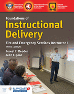 Foundations of Instructional Delivery: Fire and Emergency Services Instructor I: Fire and Emergency Services Instructor I