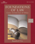 Foundations of Law: Cases, Commentary & Ethics 3e