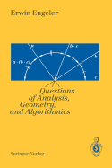 Foundations of Mathematics: Questions of Analysis, Geometry & Algorithmics