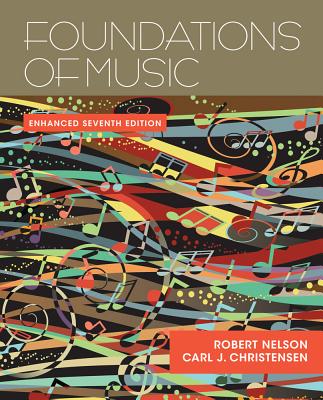 Foundations of Music with Premium Website Code Package - Nelson, Robert, and Christensen, Carl J, Jr.