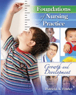 Foundations of Nursing Practice: Growth and Development