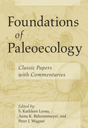 Foundations of Paleoecology: Classic Papers with Commentaries