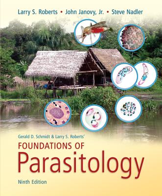 Foundations of Parasitology - Roberts, Larry, and Janovy, John, and Nadler, Steve