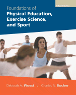 Foundations of Physical Education, Exercise Science, and Sport with Powerweb