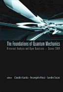 Foundations of Quantum Mechanics, Historical Analysis and Open Questions - Cesena 2004