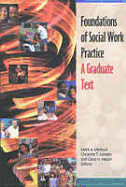 Foundations of Social Work Practice: A Graduate Text