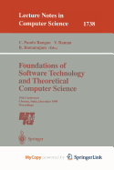 Foundations of Software Technology and Theoretical Computer Science: 19th Conference, Chennai, India, December 13-15, 1999 Proceedings - Pandu Rangan, C.