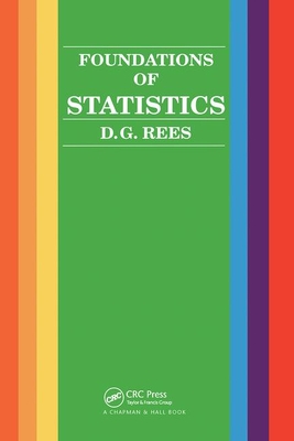 Foundations of Statistics - Rees, D G