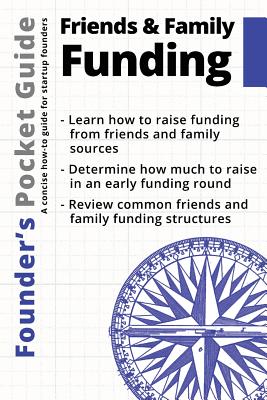 Founder's Pocket Guide: Friends and Family Funding - Poland, Stephen R