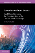 Founders Without Limits: Dual-Class Stock and the Premium Tier of the London Stock Exchange