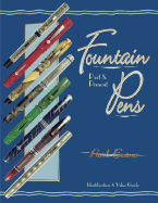 Fountain Pens: Past & Present, Identification & Value Guide - Erano, Paul