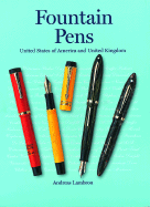 Fountain Pens: United States of America and United Kingdom - Lambrou, Andreas