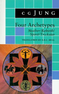 Four Archetypes.: (From Vol. 9i Collected Works) - Jung, C G, and Adler, Gerhard (Editor), and Hull, R F C (Translated by)